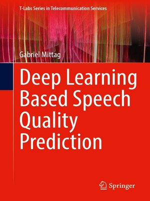 cover image of Deep Learning Based Speech Quality Prediction